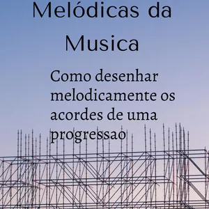 Imagem de capa para o Ebook Ferramentas Melodicas da Musica
