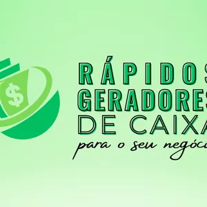 Imagem do curso Rápidos Geradores De Caixa Para O Seu Negócio