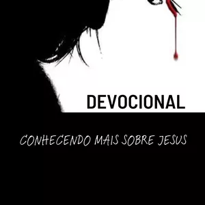 Imagem de capa para o Ebook Devocional- Conhecendo mais sobre Jesus