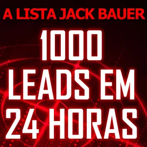 Imagem principal do produto A Lista Jack Bauer - 1.000 Leads em 24 Horas