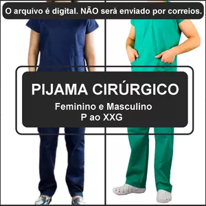 Imagem principal do produto Moldes de Pijama cirúrgico (Feminino e Masculino) P ao XG