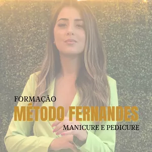 Imagem de capa para o Curso online FORMAÇÃO FERNANDES INICIANTE MANICURE E PEDICURE 