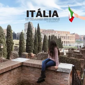 Imagem de capa para o Ebook Viagem Itália: roteiro 15 cidades em 11 dias