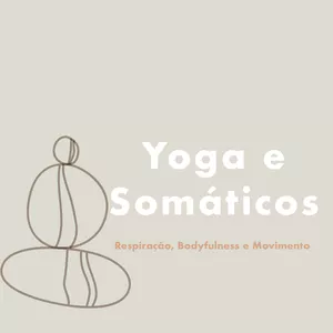 Imagem de capa para o Curso online Formação Yoga e Somáticos - Respiração, Bodyfulness e Movimento