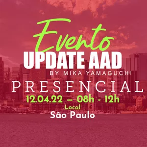 Imagem de capa para o Evento presencial Update AAD by Mika Yamaguchi - Presencial