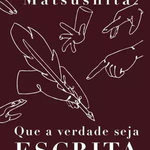 Imagem de capa para o Ebook QUE A VERDADE SEJA ESCRITA