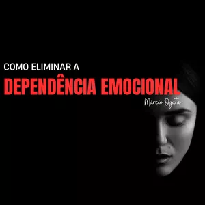 Imagem de capa para o Curso online Como Eliminar A Dependência Emocional