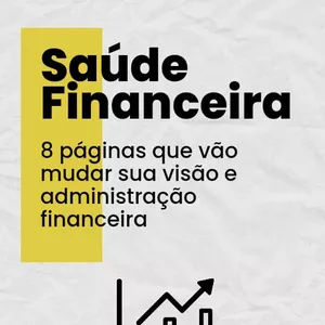 Imagem de capa para o Ebook E-book Saúde financeira- 8 páginas que podem mudar sua gestão financeira