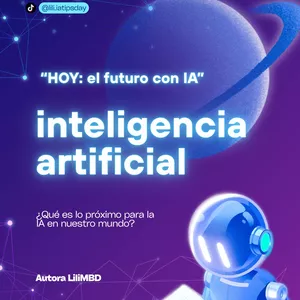 Imagen de portada para Ebook "HOY" el futuro con iA: Inteligencia artificial 