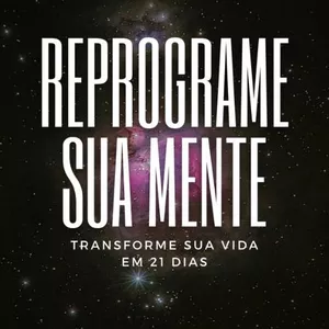 Imagem de capa para o Ebook Desafio de 21 Dias Para Reprogramar sua Mente