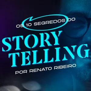 Imagem de capa para o Ebook Os 10 Segredos do Storytelling - Renato Ribeiro
