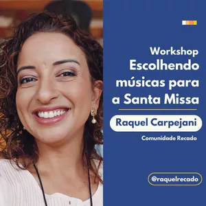 Imagem de capa para o Curso online ESCOLHENDO MÚSICAS PARA A SANTA MISSA