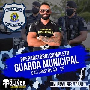 Imagem de 👮‍♂️ Preparatório Completo GUARDA MUNICIPAL de SÃO CRISTÓVÃO - SE 👮‍♂️ GCM - Instituto Óliver criado por Instituto Óliver Escola Preparatória Carreiras Policiais na hotmart