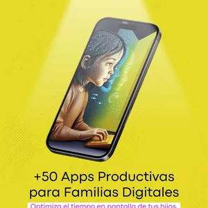 Imagen de portada para Ebook + 50 Apps Productivas para Familias Digitales