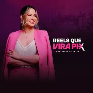 Imagem de capa para o Curso online Reels Que Vira Pix