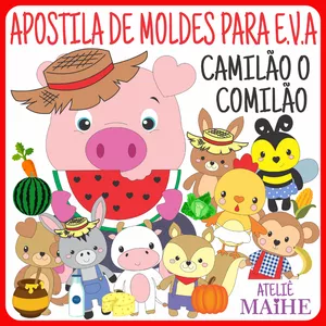 Imagem de capa para o Ebook CAMILÃO O COMILÃO apostila de moldes para EVA