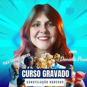 Curso Curso EAD de Constelação Familiar com Bonecos: Aprenda a Conduzir Sessões com Segurança, Técnica e Amor