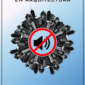 Imagen de portada para Ebook Asilación Acustica en Arquitectura