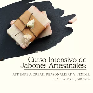 Imagen de portada para Curso online Curso Intensivo de Jabones Artesanales: Aprende a Crear, Personalizar y Vender tus Propios Jabones