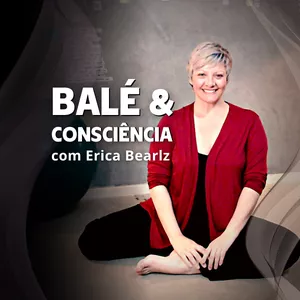 Imagem de capa para o Curso online Balé  &amp; Consciência com Erica Bearlz