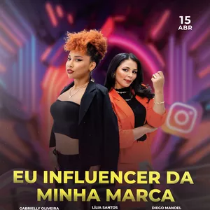 Imagem de capa para o Evento presencial Eu Influencer da Minha Marca  