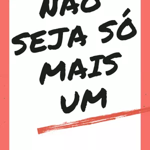 Imagem de capa para o Ebook Não Seja Só Mais Um