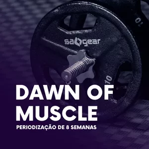 Imagem de capa para o Ebook DAWN OF MUSCLE - 8 SEMANAS (PLANILHA MASCULINA)