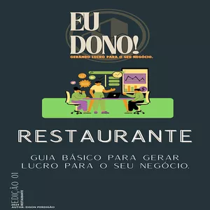 Imagem do curso EU DONO! Gerando lucro para o seu negócio. Edição - RESTAURANTE