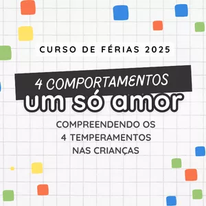 Imagem de capa para o Curso online Curso de Férias 2025: Temperamentos e Filhos