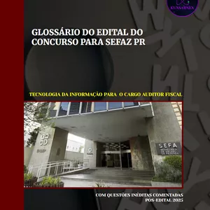 Imagem de capa para o Ebook GLOSSÁRIO DO EDITAL DO CONCURSO PARA SEFAZ PR