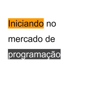 Iniciando no mercado de programação