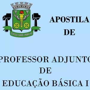 Imagem de capa para o Ebook Apostila CONCURSO OSASCO 2025: Professor Adjunto de Educação Básica I 