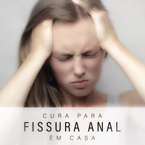 Imagem de capa para o Ebook Cura para fissura anal em casa