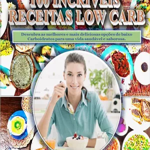 Imagem do curso 100 INCRIVEIS RECEITAS LOW CARB