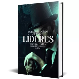 Imagem de capa para o Ebook OS segredos dos grandes líderes