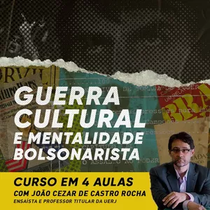 Imagem do curso Guerra cultural e Mentalidade bolsonarista
