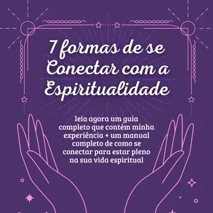 Imagem de capa para o Ebook 7 formas de se conectar com a espiritualidade 