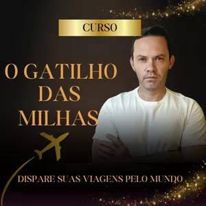 Imagem de capa para o Curso online O Gatilho das Milhas.