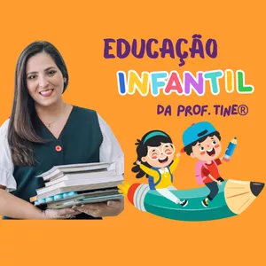 Imagem de capa para o Ebook EDUCAÇÃO INFANTIL da Prof. Tine®