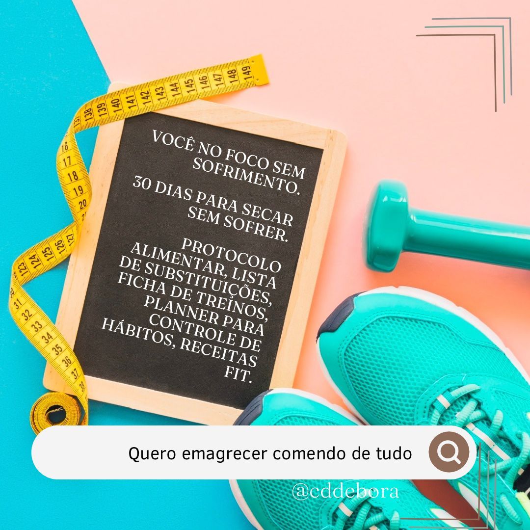 30 DIAS PARA SECAR SEM SOFRER 