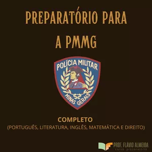 Imagem do curso PREPARATÓRIO PARA A PMMG - COMPLETO (PORTUGUÊS, LITERATURA, INGLÊS, MATEMÁTICA E DIREITO)