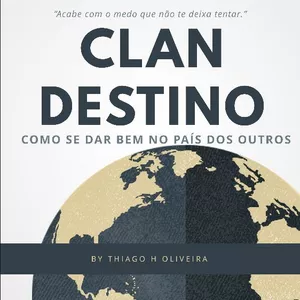 Imagem de capa para o Ebook CLAN DESTINO: Como se dar bem no país dos outros
