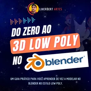 Imagem de capa para o Ebook Do zero ao 3D Low Poly no Blender