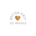 Better Half to Whole logo