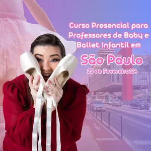 Imagem de capa para o Evento presencial Curso Presencial São Paulo: Estruturação de Planos de Aulas, Atividades, Coreografias, Ensino e Ensaios Motivadores para Bailarinas de 2 a 12 anos