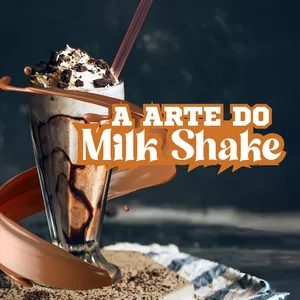 Imagem do curso A ARTE DO MILKSHAKE