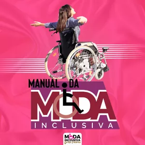 Imagem de capa para o Curso online MANUAL DA MODA INCLUSIVA (ACESSÍVEL EM LIBRAS) 