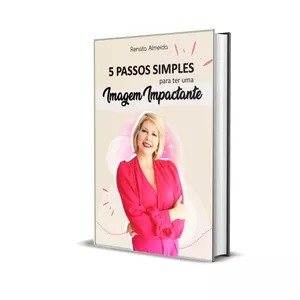 Imagem de capa para o Ebook 5 Passos simples para ter uma imagem impactante 