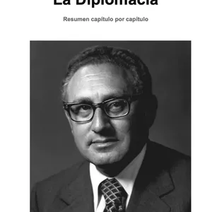 Imagen de portada para Ebook LA DIPLOMACIA - Henry Kissinger (Resumen capitulo por capítulo)