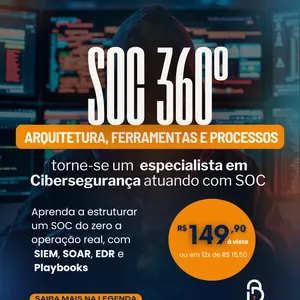 Imagem de capa para o Curso online Analista SOC 360º - Arquitetura, Ferramentas e Processos